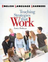 English Language Learners : Teaching Strategies that Work