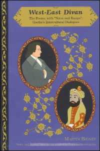 West-East Divan : The Poems, with 'Notes and Essays': Goethe's Intercultural Dialogues