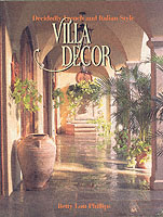 Villa Decor : Decidedly French and Italian Style