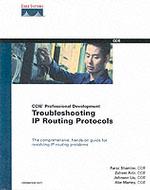 Troubleshooting Ip Routing Protocols (Ccie Professional Development)