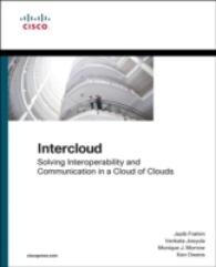 Intercloud : Solving Interoperability and Communication in a Cloud of Clouds (Networking Technology) （PAP/PSC）