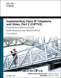 Implementing Cisco IP Telephony and Video, Part 2 (CIPTV2) Foundation Learning Guide (CCNP Collaboration Exam 300-075 CIPTV2) （3RD）