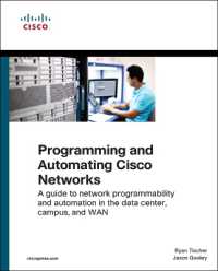 Programming and Automating Cisco Networks : A guide to network programmability and automation in the data center, campus, and WAN (Networking Technology)