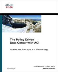 Policy Driven Data Center with ACI, the : Architecture, Concepts, and Methodology (Networking Technology)