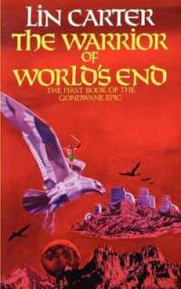 The Warrior of World's End (Gondwane Epic)