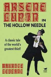 The Hollow Needle : Further Adventures of Arsene Lupin