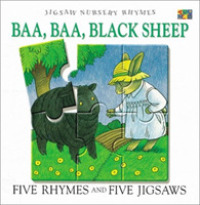 Baa Baa Black Sheep : Five Rhymes and Five Jigsaws (Jigsaw Nursery Rhymes) （BRDBK）