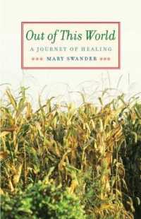 Out of This World : A Journey of Healing (Bur Oak Books)