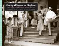 Sunday Afternoon on the Porch : Reflections of a Small Town in Iowa, 1939-1942 (Bur Oak Book)