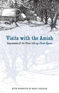 Visits with the Amish : Impressions of the Plain Life (Bur Oak Book)