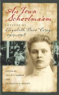 An Iowa Schoolma'Am : Letters of Elizabeth 'Bess' Corey, 1904-1908 (Bur Oak Books)