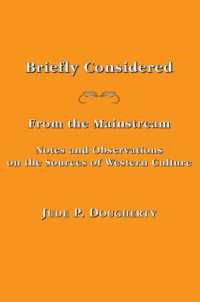 Briefly Considered - from the Manstream: Notes and Observations on the Sources of Western Culture