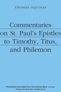 Commentaries on St. Paul`s Epistles to Timothy, Titus, and Philemon