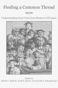Finding a Common Thread - Reading Great Texts from Homer to O`Connor
