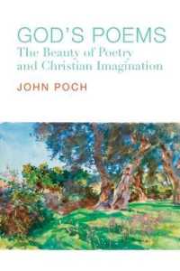 God`s Poems - the Beauty of Poetry and the Christian Imagination