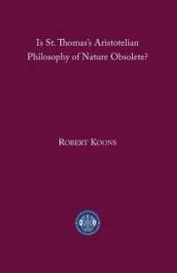 Is St. Thomas's Aristotelian Philosophy of Nature Obsolete?