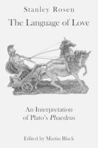 The Language of Love : An Interpretation of Plato's Phaedrus