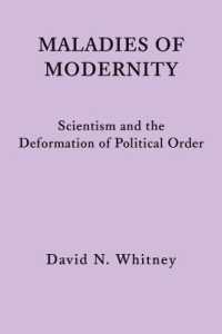 Maladies of Modernity - Scientism and the Deformation of Political Order