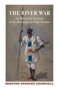 River War (2-Volume Set) : Historical Account of Reconquest of Soudan （Reprint）