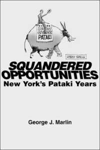 Squandered Opportunities - New York`s Pataki Years