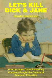 Let`s Kill Dick and Jane - How the Open Court Publishing Company Fought the Culture of American Education
