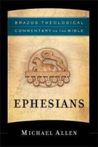 Ephesians (Brazo's Theological Commentary on the Bible)