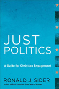 Just Politics - a Guide for Christian Engagement