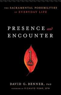 Presence and Encounter - the Sacramental Possibilities of Everyday Life