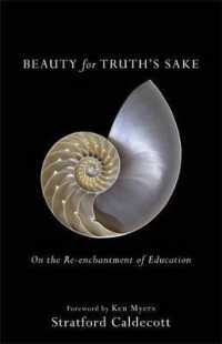 Beauty for Truth`s Sake - on the Re-enchantment of Education