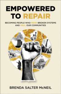 Empowered to Repair : Becoming People Who Mend Broken Systems and Heal Our Communities