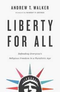 Liberty for All - Defending Everyone`s Religious Freedom in a Pluralistic Age