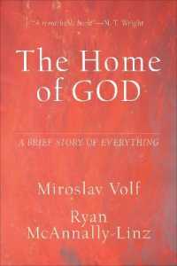 The Home of God - a Brief Story of Everything