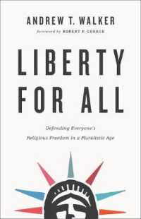 Liberty for All : Defending Everyones Religious Freedom in a Pluralistic Age