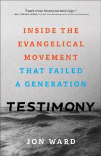 Testimony - inside the Evangelical Movement That Failed a Generation