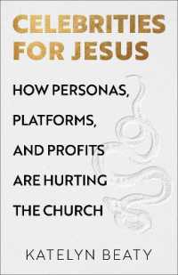 Celebrities for Jesus : How Personas, Platforms, and Profits Are Hurting the Church
