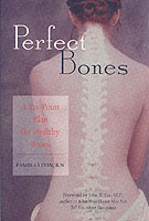 Perfect Bones : A Six-Point Plan to Healthy Bones