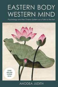 Eastern Body, Western Mind : Psychology and the Chakra System as a Path to the Self