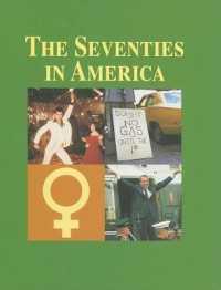 The Seventies in America, Volume I : Abortion Rights-Food Trends (Decades (Salem Press))