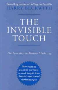 The Invisible Touch : The Four Keys to Modern Marketing