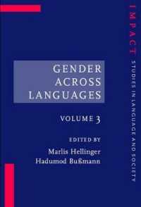 Gender Across Languages : The linguistic representation of women and men. Volume 3 (Impact: Studies in Language, Culture and Society)