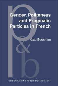Gender, Politeness and Pragmatic Particles in French (Pragmatics & Beyond New Series)
