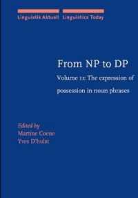 From NP to DP : Volume 2: the expression of possession in noun phrases (From Np to Dp)