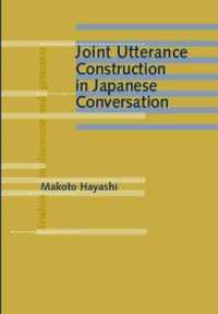 Joint Utterance Construction in Japanese Conversation (Studies in Discourse and Grammar)