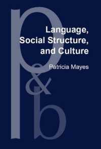 Language, Social Structure, and Culture : A genre analysis of cooking classes in Japan and America (Pragmatics & Beyond New Series)
