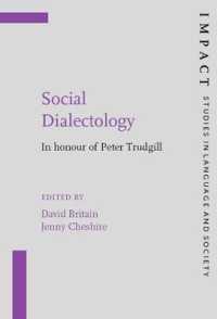 Social Dialectology : In honour of Peter Trudgill (Impact: Studies in Language, Culture and Society)