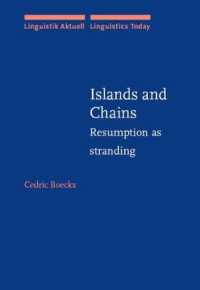 Islands and Chains : Resumption as stranding (Linguistik Aktuell/linguistics Today)