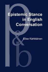 Epistemic Stance in English Conversation : A description of its interactional functions, with a focus on I think (Pragmatics & Beyond New Series)