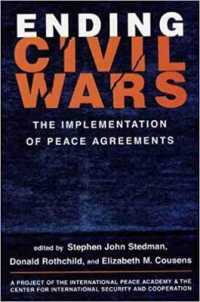 内戦終結と和平協定<br>Ending Civil Wars : The Implementation of Peace Agreements