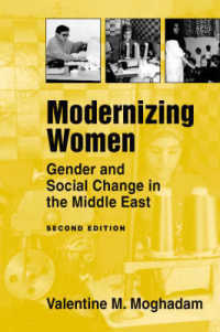 女性の近代化：中東のジェンダーと社会変動<br>Modernizing Women : Gender and Social Change in the Middle East (Women & Change in the Developing World) （2ND）
