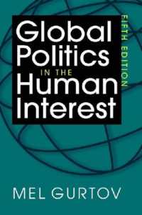 グローバル政治と人との利害（第５版）<br>Global Politics in the Human Interest （5TH）